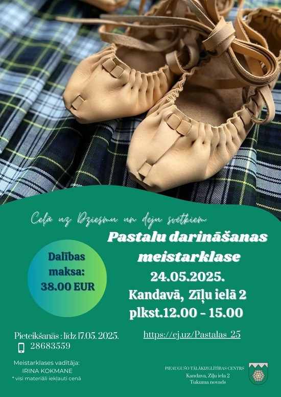Pastalu darināšanas meistarklases "Ceļā uz Dziesmu un deju svētkiem" afiša.