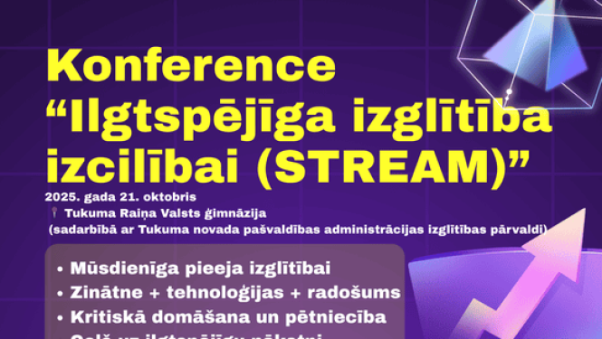Konferences “Ilgtspējīga izglītība izcilībai (STREAM)” afiša.